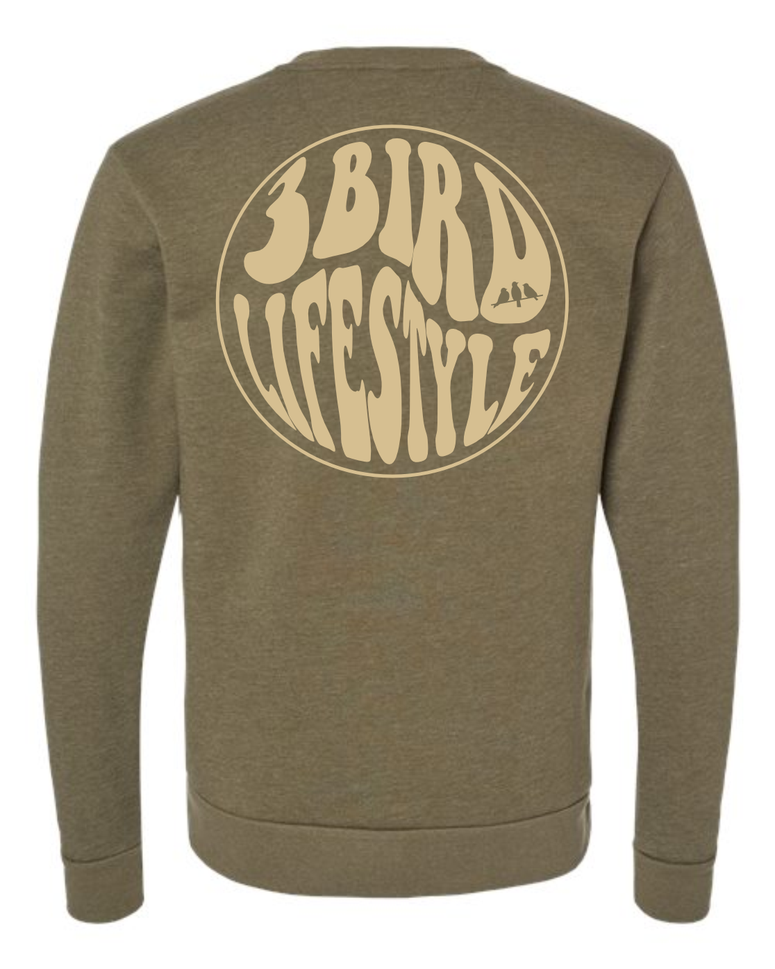 3 Bird Lifestyle Crewneck Sweatshirt • Be Good To People For No Reason • Military Green & Tan