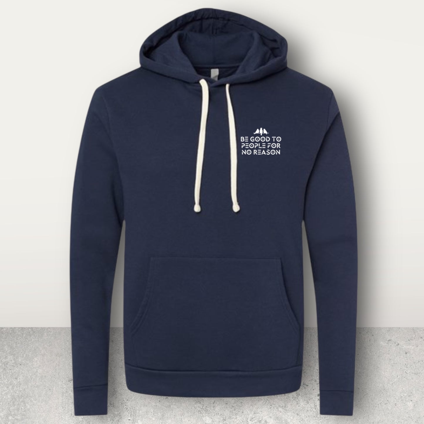 3 Bird Lifestyle Hoodie • Be Good To People For No Reason • Navy