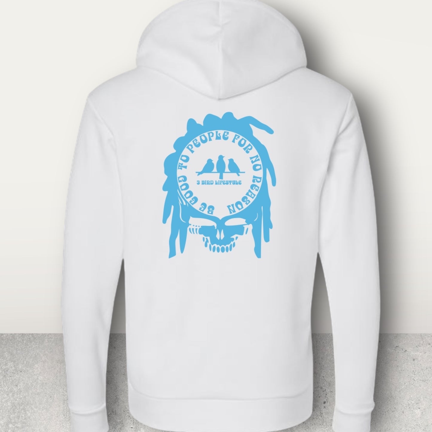 3 Bird Lifestyle Dread Head• Be Good To People For No Reason • White