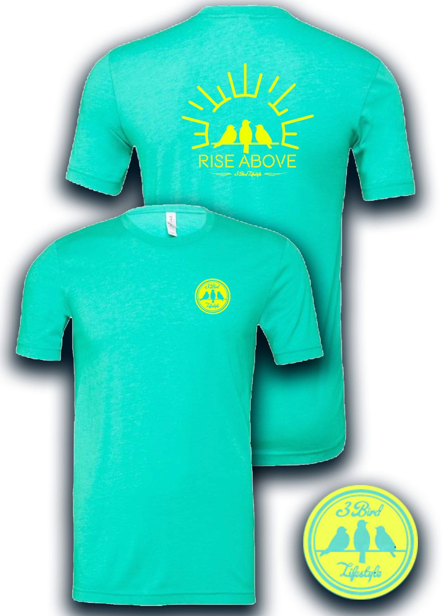 3 Bird Lifestyle T-Shirt • Rise Above • Teal & Yellow