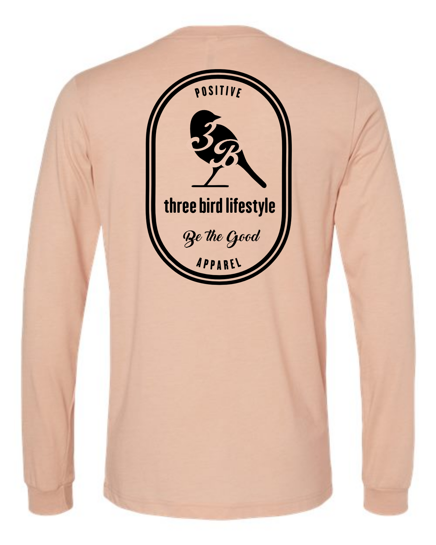 3 Bird Lifestyle Long Sleeve T-Shirt • I Am Proud Of You • Heather Peach