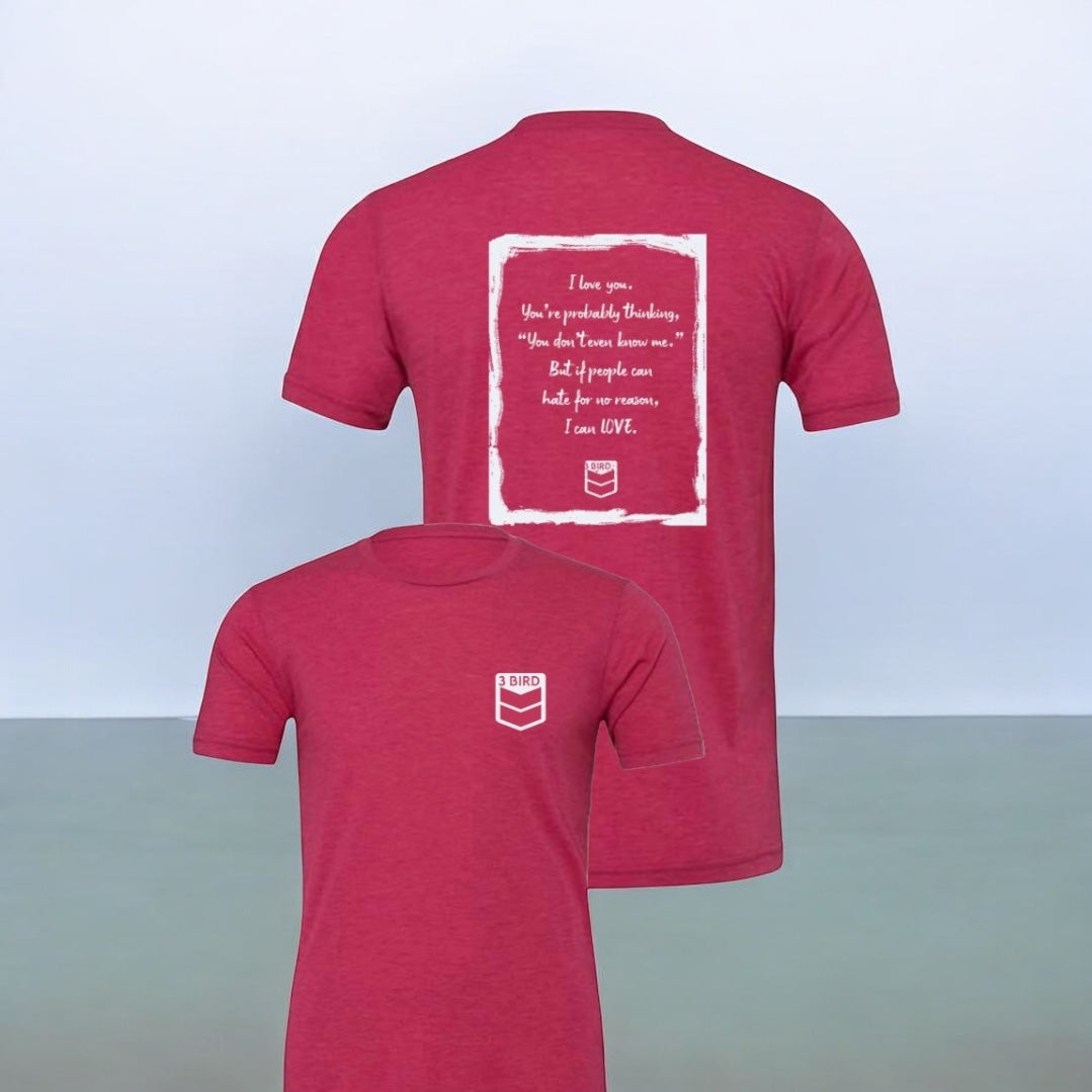 3 Bird Lifestyle T-Shirt •  I Love You • Heather Raspberry