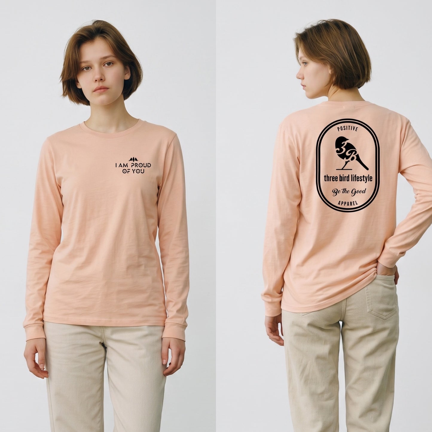 3 Bird Lifestyle Long Sleeve T-Shirt • I Am Proud Of You • Heather Peach