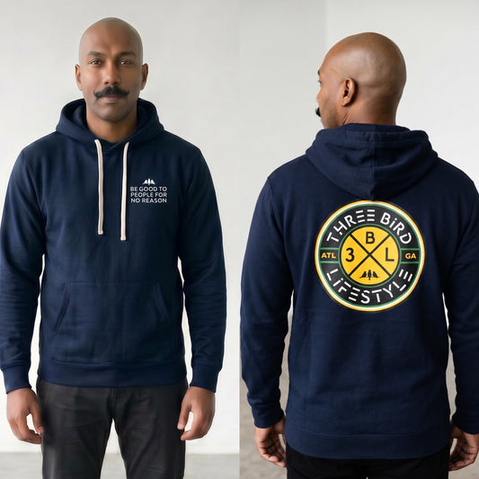 3 Bird Lifestyle Hoodie • Be Good To People For No Reason • Navy