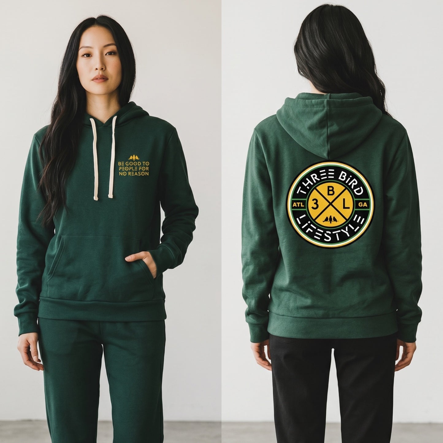 3 Bird Lifestyle Hoodie • Be Good To People For No Reason • Forest Green