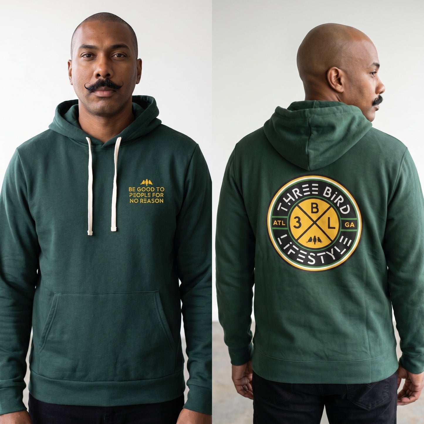 3 Bird Lifestyle Hoodie • Be Good To People For No Reason • Forest Green