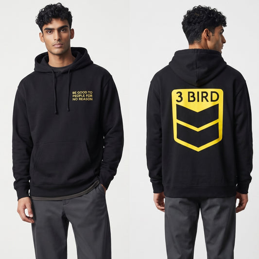 3 Bird Lifestyle Hoodie • Be Good To People For No Reason • Black and Yellow